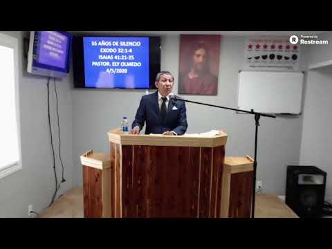 55 AÑOS DE SILENCIO . EXODO 32:1-4 ISAIAS 41:21-25