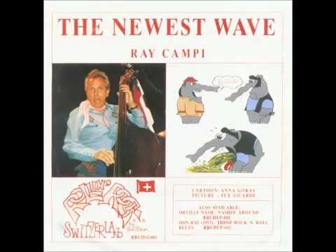 Ray Campi - The Newest Wave (ROLLIN'ROCK)