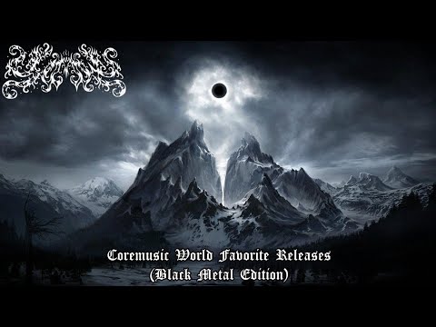 Coremusic World Favorites Releases（BLACK METAL Edition）