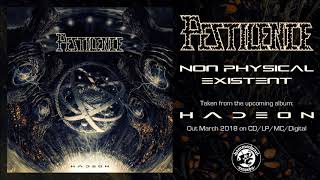 Pestilence - Non Physical Existent