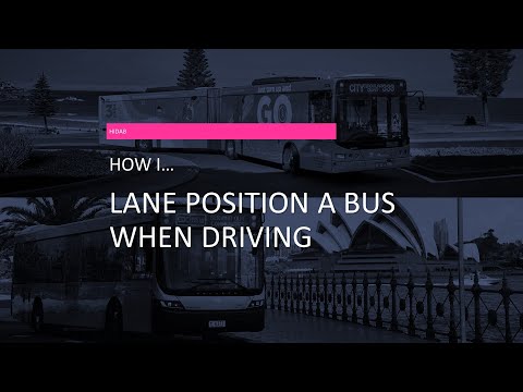 How I lane position a bus when driving