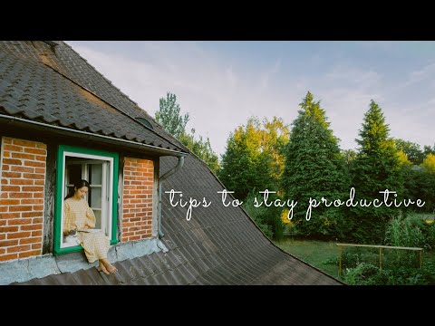#78 How to Stay Productive | 9 Tips for Working From Home