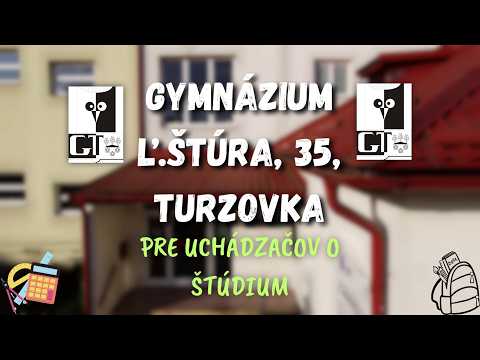 Gymnázium, Ľ. Štúra 35, Turzovka | pre uchádzačov o štúdium