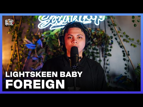 LIGHTSKEEN BABY - FOREIGN (Live Performance) | Soundtrip Episode 214