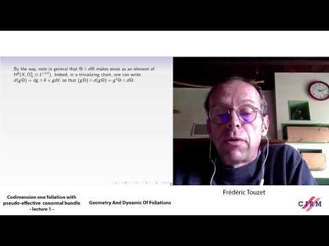 Frédéric Touzet : Codimension one foliation with pseudo-effective conormal bundle - lecture 1