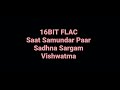 Saat Samundar Paar By Sadhana Vishwatma Hindi Movie Song UHQ 16BIT FLAC AUDIO