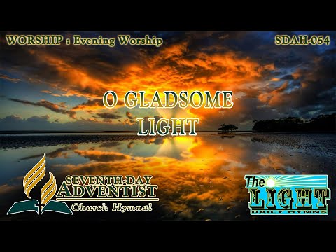 O Gladsome Light - Hymn No. 054 | SDA Hymnal | Instrumental | Lyrics