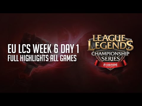 LCS Highlights Week 6 Day 1 EU LCS Summer 2015 S5 Full Highlights from All 5 Games W6D1 Highlights