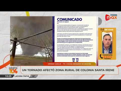 GERMÀN GAMULÌN Pte comunal BERNARDO DE IRIGOYEN Tornado en colonia Santa Irene