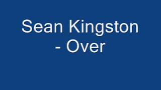 Sean Kingston-Over