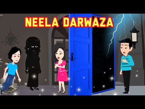 Neela Darwaza Jo Gaya Wapas Nahi Aaya | Haunted Haveli kids Horror Story | kids cartoon story