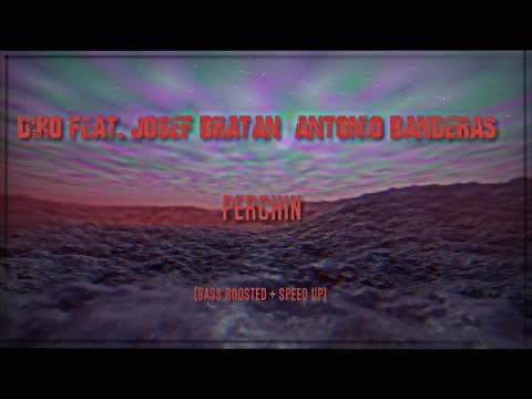 Diho feat. Josef Bratan - (bass boosted + speed up)