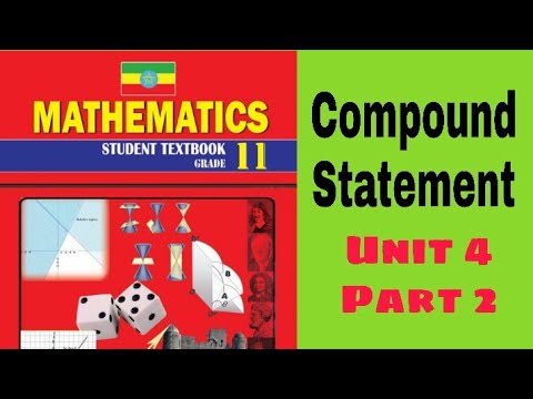 Ethiopian Grade 11 Maths Unit_4 p_2 Compound Statement