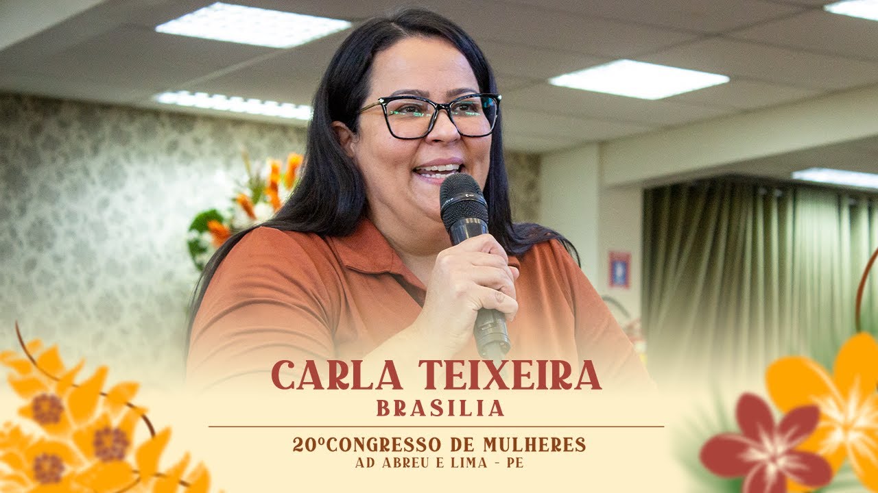Carla Texeira - 20º Congresso de Mulheres - São Paulo - 15/07/2024.