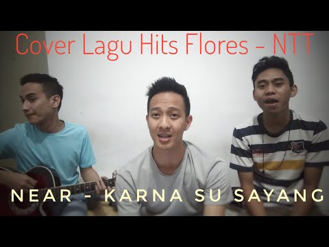 (Near) Karna Su Sayang (Cover)