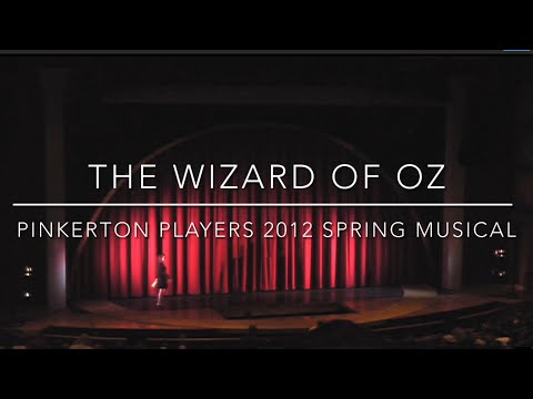 The Wizard of Oz - Pinkerton Players 2012 Spring Musical