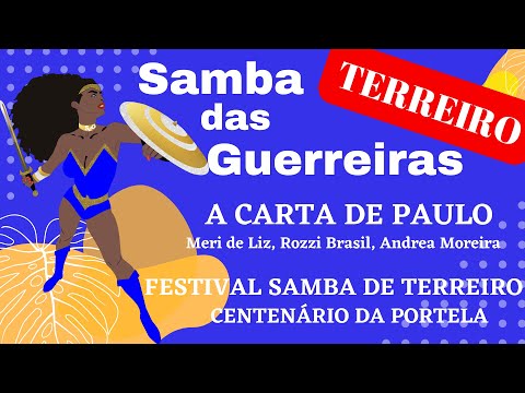 Festival do Centenário da Portela (samba de terreiro) A Carta de Paulo