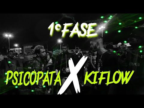 Psicopata x Kiflow - 1º Fase - Batalha da Paz 55º