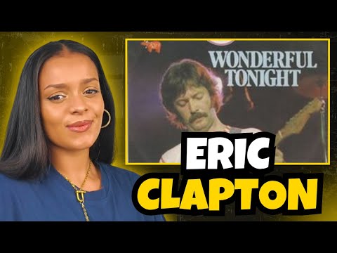 FIRST TIME HEARING Eric Clapton - Wonderful Tonight REACTION
