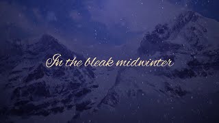 In the Bleak Midwinter (Official Lyric Video) - Keith &amp; Kristyn Getty