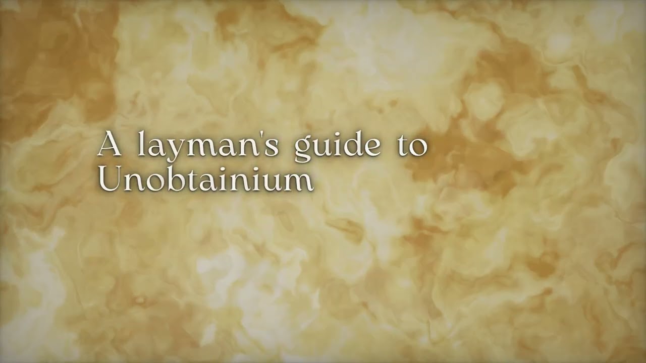 A Layman's Guide to Unobtainium (Lyric Video) - YouTube