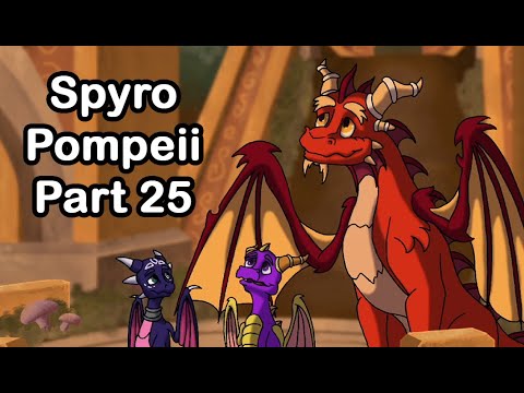 Spyro - Pompeii [Part 25]