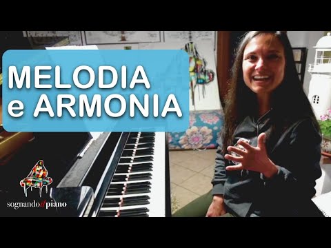 Armonia e melodia: che differenza c'è.