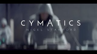 Cymatics Science vs Music Nigel Stanford