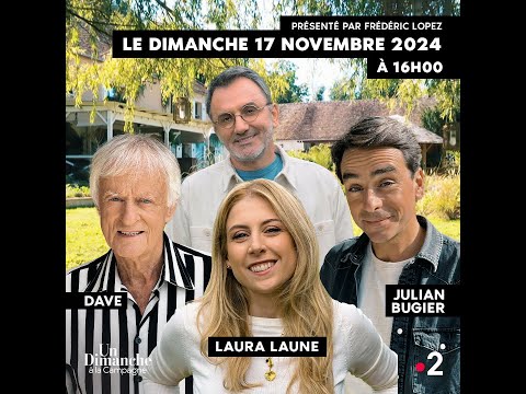 Un dimanche à la campagne Émission du dimanche 17 novembre 2024 avec Laura Laune
