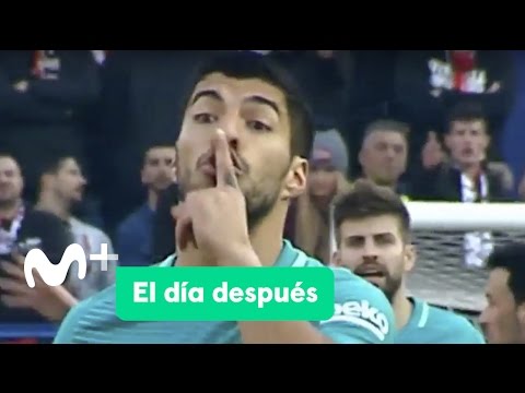 El Día Después (27/02/2017): Atleti - Barça, Escenas de una Batalla