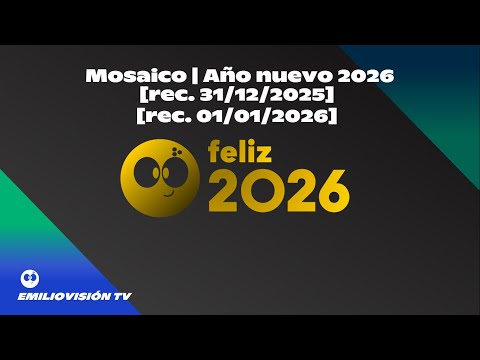 Mosaico | Así la TV chilena recibió el 2026 [rec. 31/12/2025-01/01/2026]