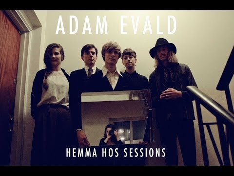 Hemma Hos Sessions #9 -- Adam Evald