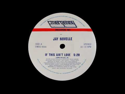 Jay Novelle - If This Ain't Love (Dub Mix)(1984)