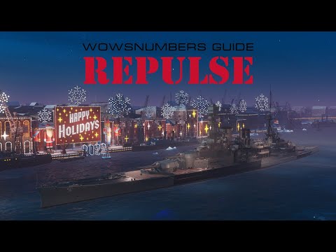 The WOWSnumbers Guide To The Repulse - World of Warships