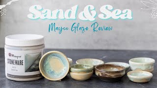 Sand and Sea: Mayco Glaze Review