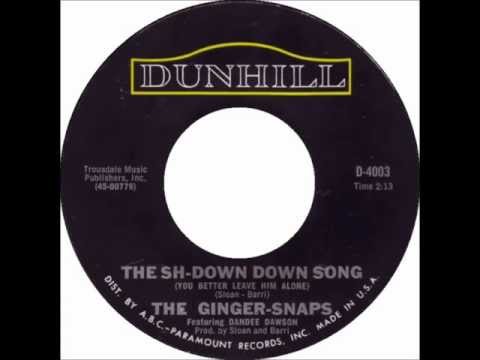 The Ginger-Snaps (Featuring Dandee Dawson) - The Sh-Down Down Song (You Better Leave Him Alone)