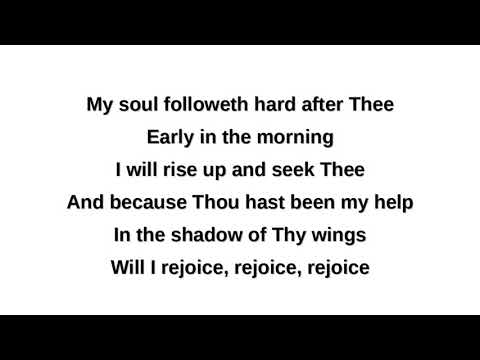 My Soul Followeth Hard After Thee (Lyrics) - Christ For The Nations 1986