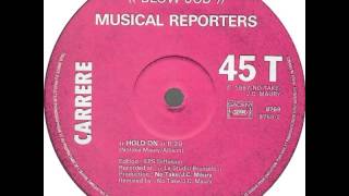 Musical Reporters - Hold On