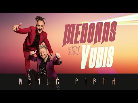 Medonas Feat.  Vudis - Meilė pirma (PREMJERA)