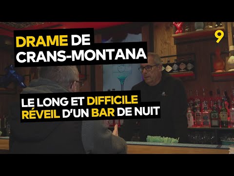 The difficult awakening of a bar after the Crans-Montana fire