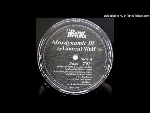 Afro-dynamic III By Laurent Wolf ‎– Saxo