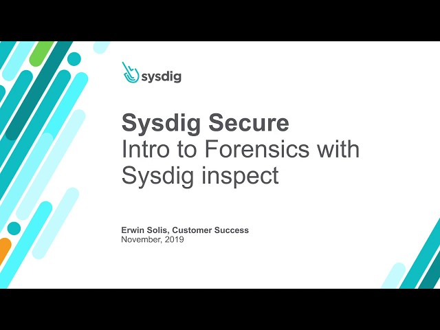 Sysdig Secure 101 Sysdig inspectでのフォレンジック