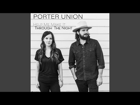 Help Me Make It Through the Night