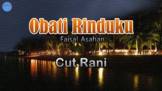 Download lagu Obati Rinduku -  Cut Rani (Lirik Lagu) mp3