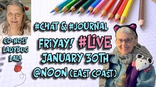 FriYAY! #Live #Chat #Journal with Ladybug Lala 🐞