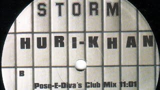 Storm - Huri-Khan (Pose-E-Diva's Club Mix) (1998)