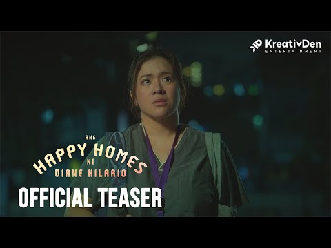 Ang Happy Homes Ni Diane Hilario | Official Teaser