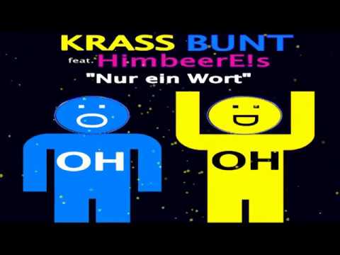 Krass Bunt feat. HimbeerE!s - Nur ein Wort (extended)