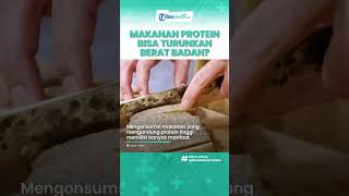 Cek Fakta! Makanan Tinggi Protein Dapat Menurunkan Berat Badan, Begini Jawabannya