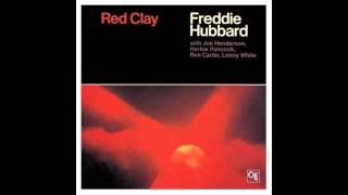Freddie Hubbard - RED CLAY